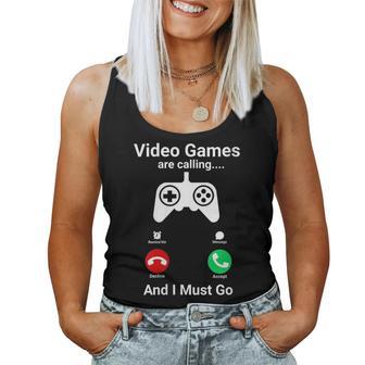 Video Games Are Calling And I Must Go Gamer Women Tank Top - Thegiftio UK