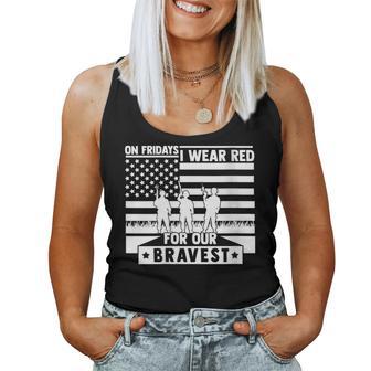I Wear Red On Fridays Remember Everyone Deployed Military Women Tank Top | Mazezy