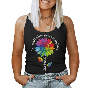 In A World Where You Can Be Anything Be Kind Choose Kindness Women Tank Top | Seseable FR