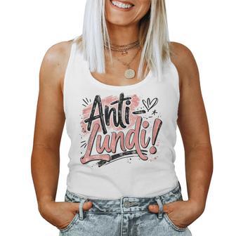 Anti-Lundi Cadeau Original Humour Drole Anniversaire Débardeur pour femme - Cadeauxyz