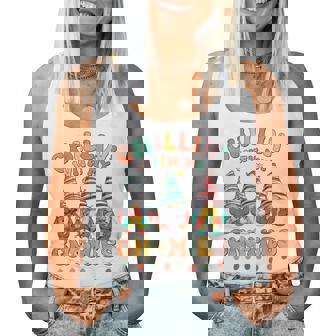 Chillin With My Gnomies Christmas For Women Women Tank Top - Thegiftio