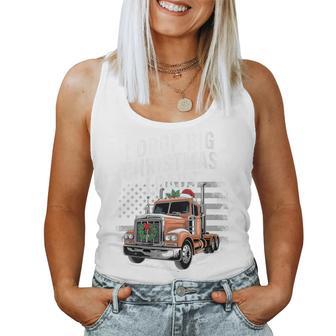 Trucker I Drop Big Christmas Loads American Driver Women Tank Top - Thegiftio UK