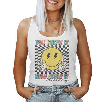 Groovy Test Day You Know It Now Show It Motivational Teacher Women Tank Top - Monsterry
