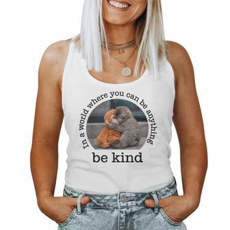 Monkey Punch In The World Where You Can Be Anything Be Kind Women Tank Top | Seseable FR