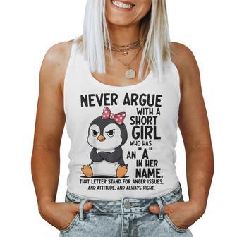 Penguin Never Argue With A Short Girl Named A Women Tank Top - Thegiftio UK