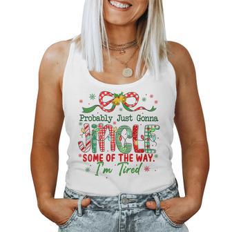 Probably Just Gonna Jingle Some Of The Way I'm Tired Laser Women Tank Top | Seseable UK