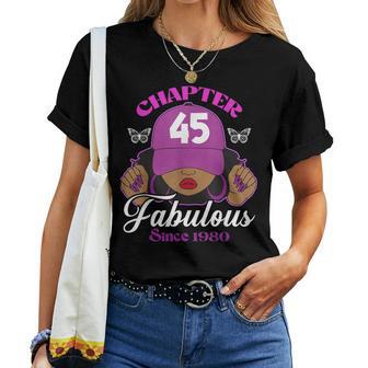 Chapter 45 Fabulous Since 1980 45Th Birthday Black Women Women T-shirt - Thegiftio UK