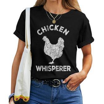 Chicken Whisperer Chicken Lover Chicken Quote Women T-shirt - Thegiftio UK