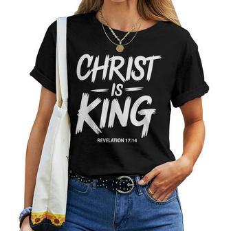 Christ Is King Jesus Catholic Christian Christianity Women T-shirt | Mazezy