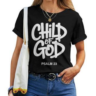 Christian Child Of God Psalm 23 Women T-shirt - Thegiftio UK