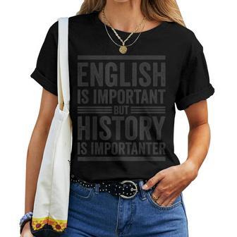 Citation Humoristique Pour Enseignant Anglaiss History Teacher T-shirt femme - Cadeauxyz
