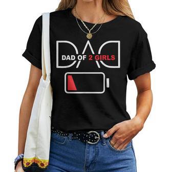 Dad Of 2 Girls Low Battery Father’S Day Girls Dad Maglietta da donna - Novitaregali