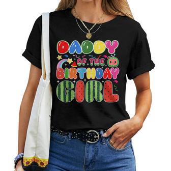 Daddy Of The Birthday Girl Melon Family Matching Women T-shirt - Thegiftio UK