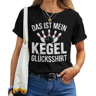 Das Ist Mein Kegel Gluecks Bowling League Team T-shirt Frauen - Seseable
