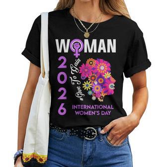 Día Internacional De La 2026 8 De Marzo Empoderando A Las Es Camiseta de mujer - Regaloses
