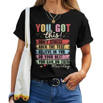 You Got This Don't Stress Rock The Test Test Day Teacher Women T-shirt - Thegiftio UK