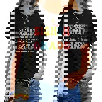 Eighth Grade Dream Team Teacher Students Back To School Women T-shirt | Mazezy