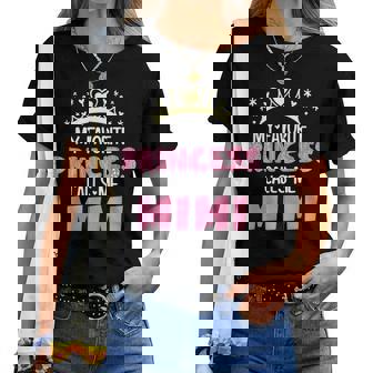 My Favorite Princess Calls Me Mimi Cute Grandma Women T-shirt | Mazezy