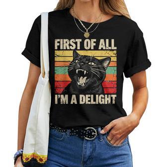 First Of All I'm A Delight Roaring Black Cat Women Women T-shirt - Thegiftio UK