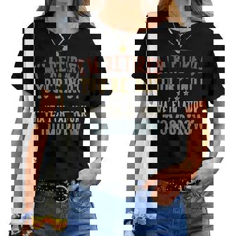 Retirement Sarcastic Quote Adults Retirees Coworkers Professionals Black Short Sleeve Small Women T-shirt | Mazezy