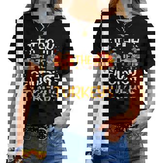 I Teach The Cutest Little Turkeys Teacher Thanksgiving Women T-shirt | Mazezy