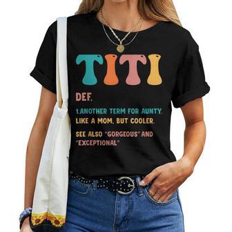 Titi Definition Cool Aunt Favorite Auntie Women T-shirt - Thegiftio UK