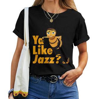 Ya Like Jazz Music Bee Lover Women T-shirt - Thegiftio UK