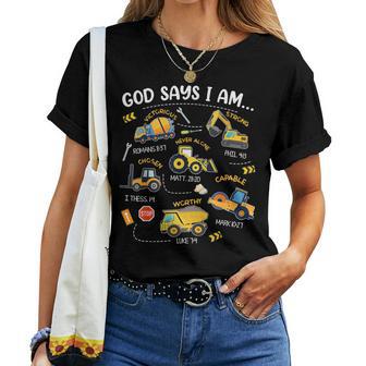 God Says I Am Christian Bible Verses Boys Construction Truck Women T-shirt - Thegiftio