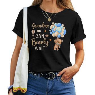 Grandma Can Bearly Wait Bear Gender Neutral Boy Baby Shower Women T-shirt - Thegiftio UK