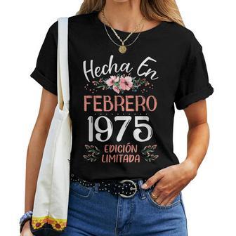 Hecha En Febrero 1975 Regalo 51 Años Cumpleaños Camiseta de mujer - Regaloses
