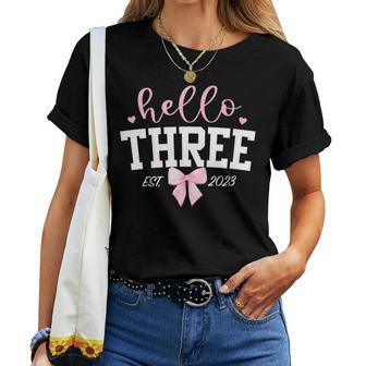 Hello Three Est 2023 3Rd Birthday Girl Turning 3 Women T-shirt - Thegiftio UK