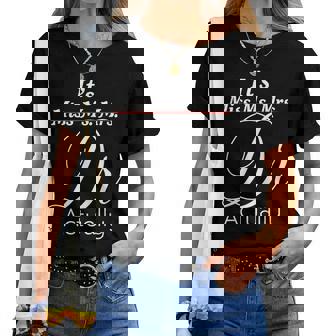 Its Miss Ms Mrs Dr Actually Graduating Doctor レディースTシャツ - Kawaiitshirt