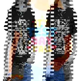 Its Test Day Y'all Don't Stress Do Your Best Teacher Student Women T-shirt - Thegiftio