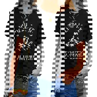 Je Peux Pas J’Ai Montagne Homme Humour Randonnée Idée Cadeau T-shirt femme - Cadeauxyz