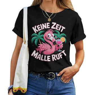 Keine Zeit Malle Ruft Flamingo T-shirt Frauen - Seseable