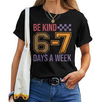 Be Kind 6-7 Minimalist Love Six Seven Kindness Positive Women T-shirt - Thegiftio UK