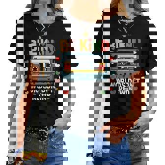 Be Kind Words Don't Rewind Vintage Music Lovers 90'S 80'S Women T-shirt - Thegiftio