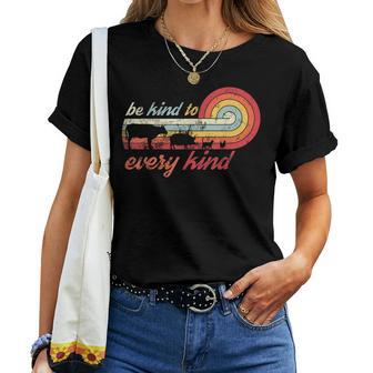 Be Kind To Every Kind -Eganintage Retrotyle Camiseta de mujer - Regaloses