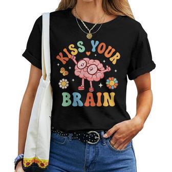 Kiss Your Brain Teacher For Back To School Women T-shirt - Thegiftio UK