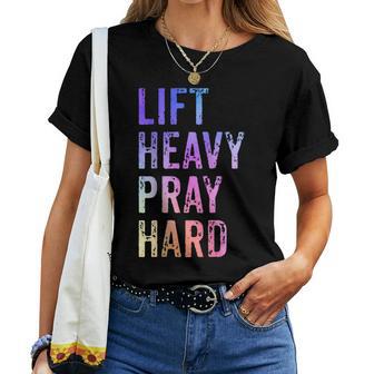 Lift Heavy Pray Hard Christian Gym Fitness Workout Women T-shirt - Thegiftio UK