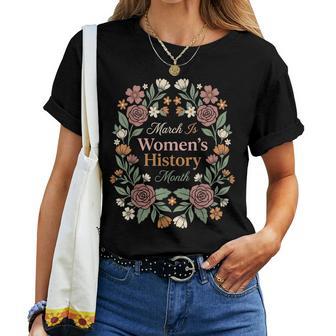 March Is Women’S History Month Flower Empowerment Women T-shirt - Thegiftio UK