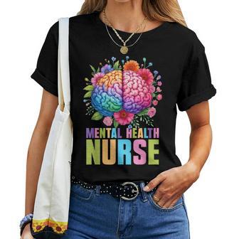 Mental Health Nurse Psychiatry Nursing Psychiatric Nurse Women T-shirt - Thegiftio UK