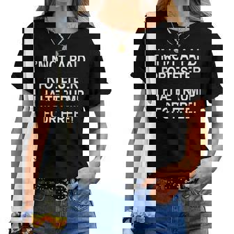 Not A Paid Protester I Hate Trump For Free Women T-shirt - Thegiftio