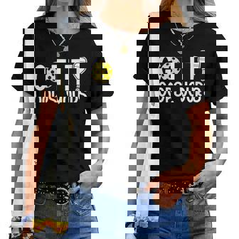 Got It Oops Yours Pickleball Lovers Women T-shirt | Mazezy