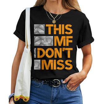 Orange This Mf Don't Miss Orange Color Graphic Women T-shirt - Thegiftio UK