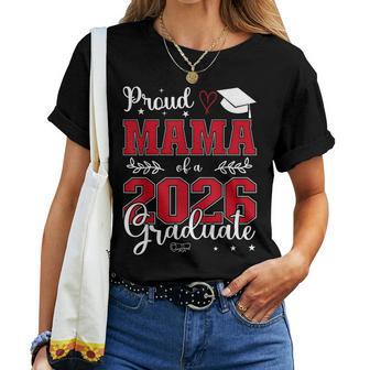 Proud Mama Of A Class Of 2026 Graduate For Graduation Women T-shirt | Mazezy