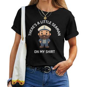There's A Little Seaman On My Jokes Sarcastic Women T-shirt - Thegiftio UK