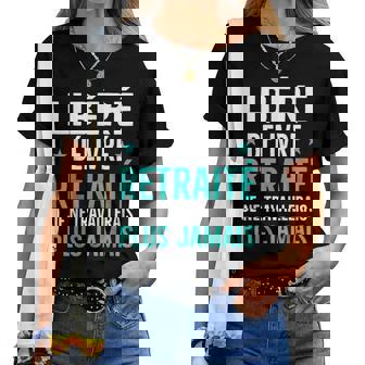 Retraite Cadeau Pour Hommes S Humour Départ Retraite T-shirt femme - Cadeauxyz