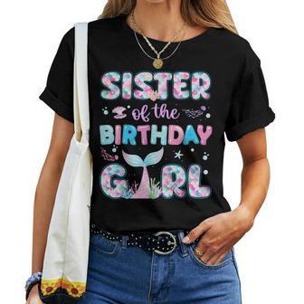 Sister Of The Birthday Mermaid Girl Family Matching Party Women T-shirt - Thegiftio UK