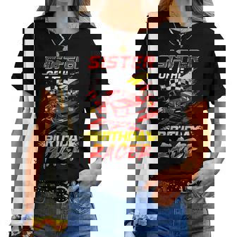 Sister Of The Birthday Racer Race Car Party Family Matching Women T-shirt - Thegiftio